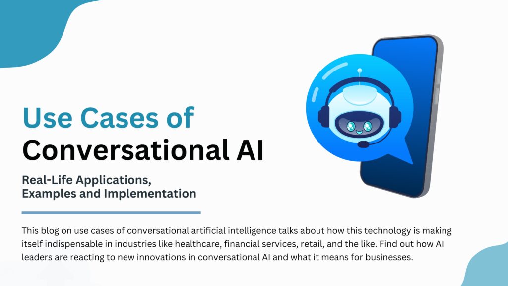 Conversational AI Use Cases